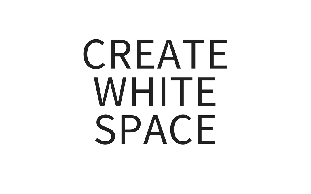 Less Is More.  The Power Of The White Space.