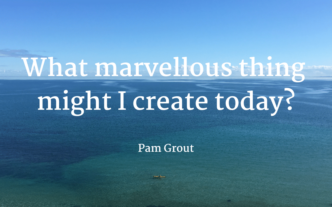 What marvellous thing might I create today?