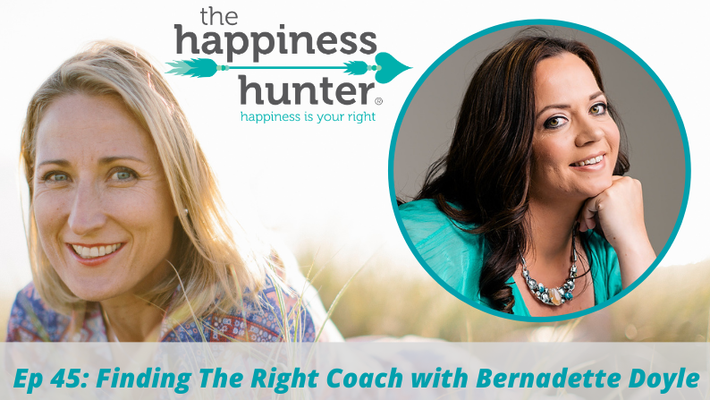 Ep 45: Finding The Right Coach with Bernadette Doyle