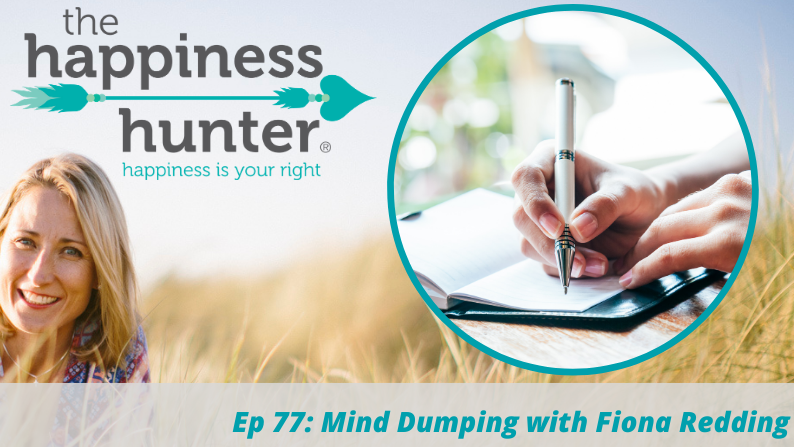 Ep 77: Mind Dumping with Fiona Redding