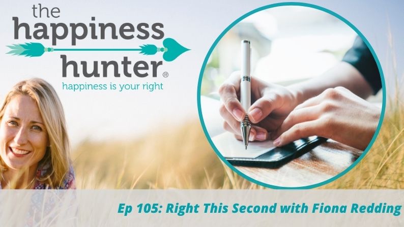 Ep 105: Right This Second with Fiona Redding