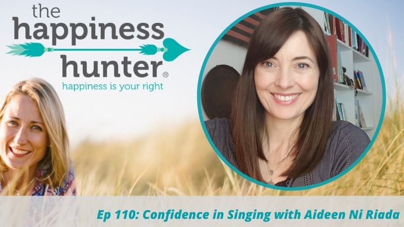 Ep 110: Confidence in Singing with Aideen Ni Riada